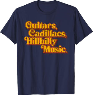 Guitars Cadillacs Hillbilly Music Apparel T-Shirt - T-Shirt | Navy