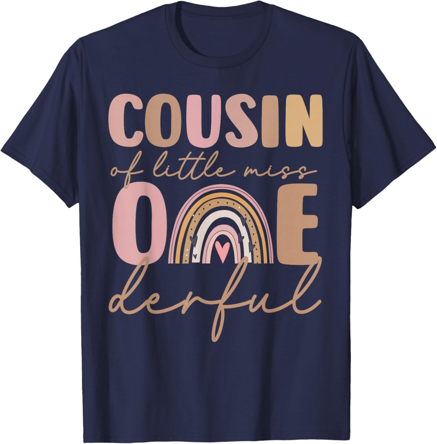 Cousin of Little Miss Onederful First Birthday Boho Rainbow T-Shirt - T-Shirt | Navy