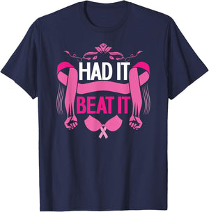 Had It Beat It | Breast Cancer Awareness | Cancer Survivor T-Shirt - T-Shirt | Navy