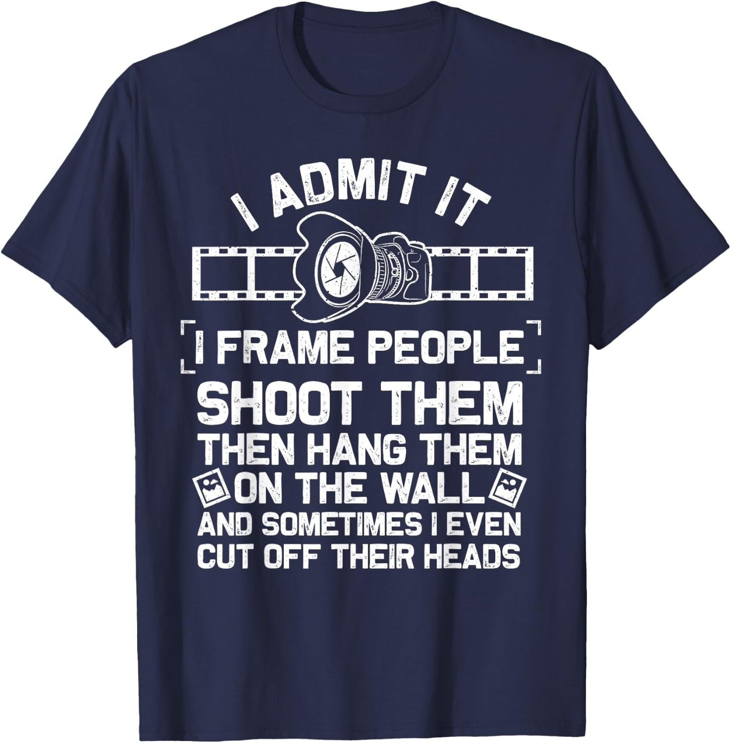 Funny Photographer Gift Women Cool Photography Joke Small T-Shirt - T-Shirt | Navy