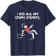 Get Well Funny Tennis Accident I do my own stunts T-Shirt - T-Shirt | Navy