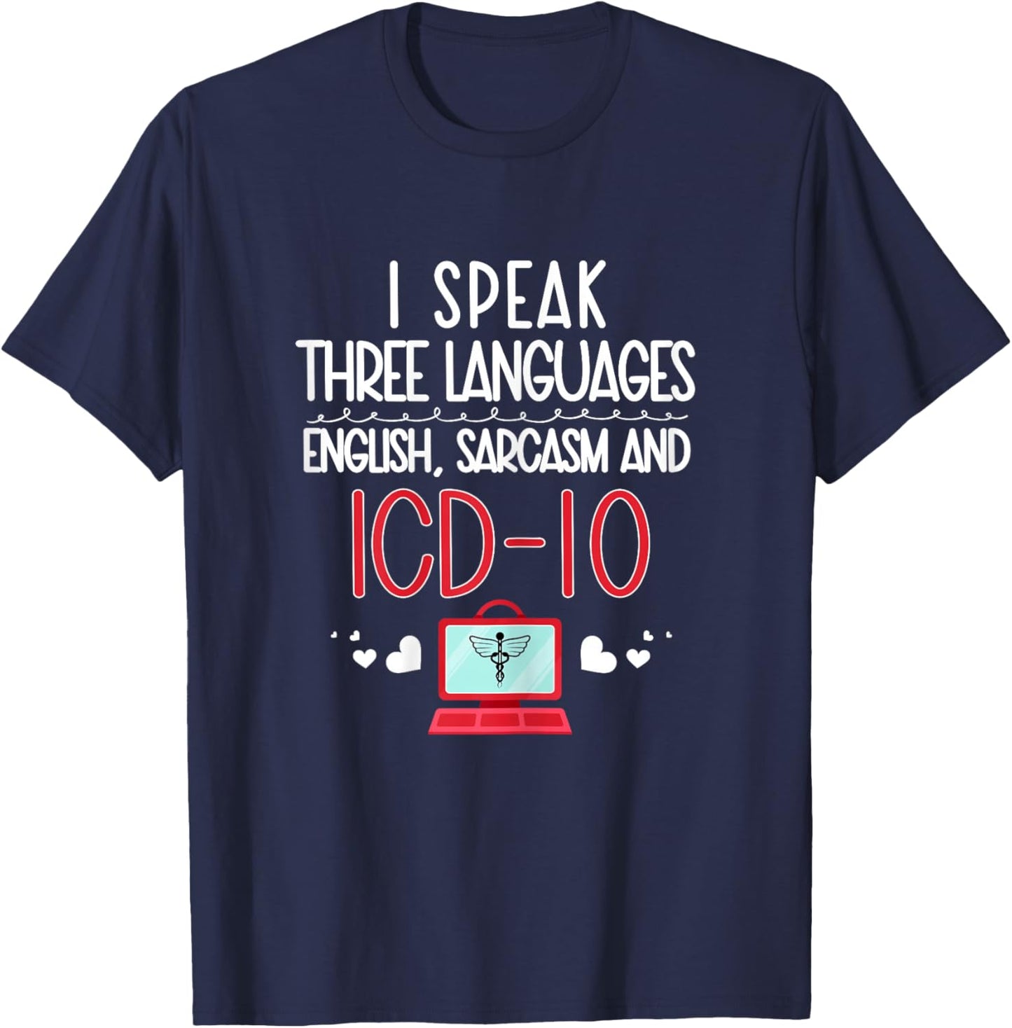 Medical coder coding biller nurse T-Shirt - T-Shirt | Navy