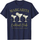 Margarita Cocktail Club Save Water Drink Margs Tequila Lover T-Shirt - T-Shirt | Navy