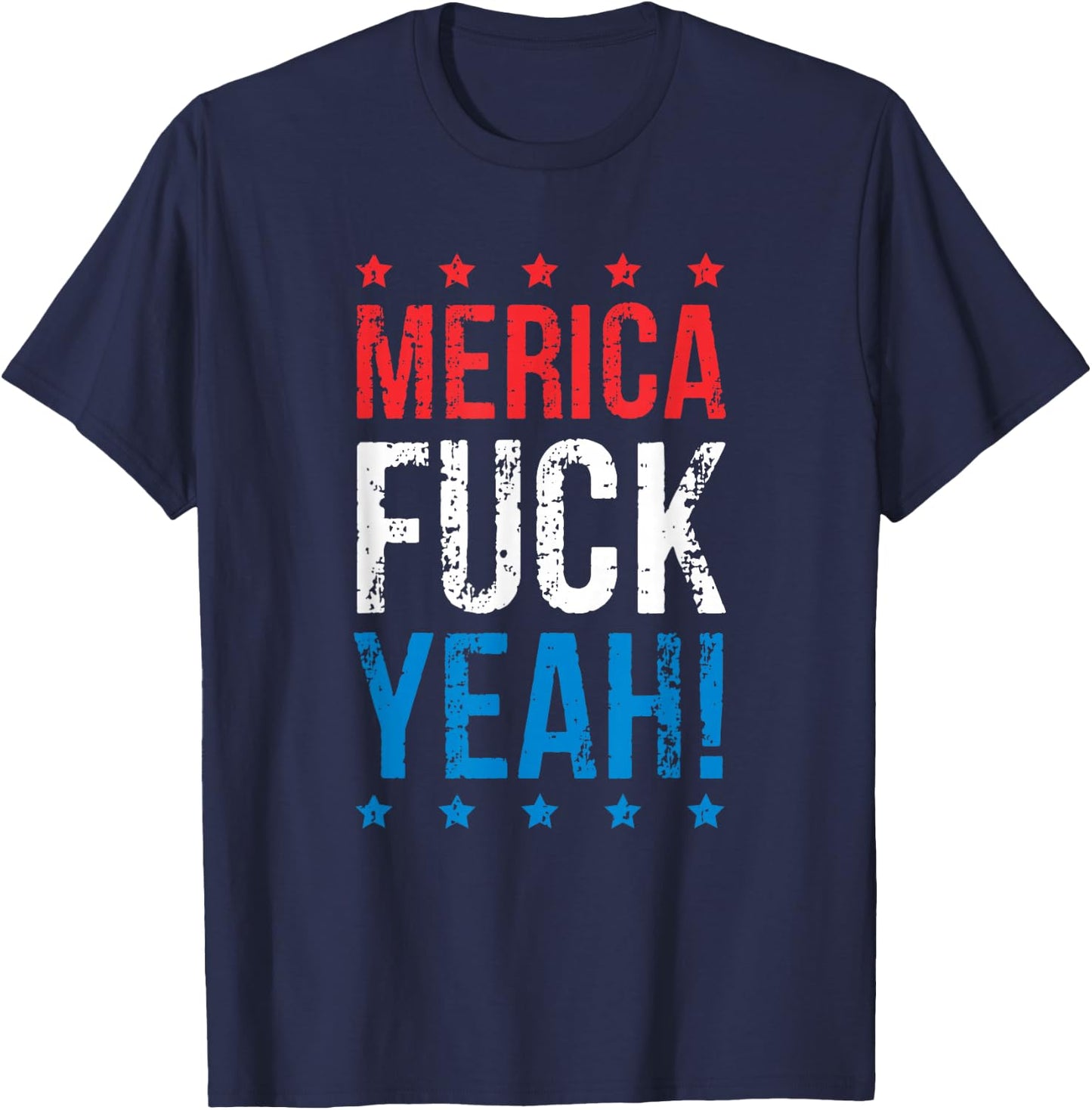 Funny Merica Fuck Yeah 4th Of July T-Shirt - T-Shirt | Navy