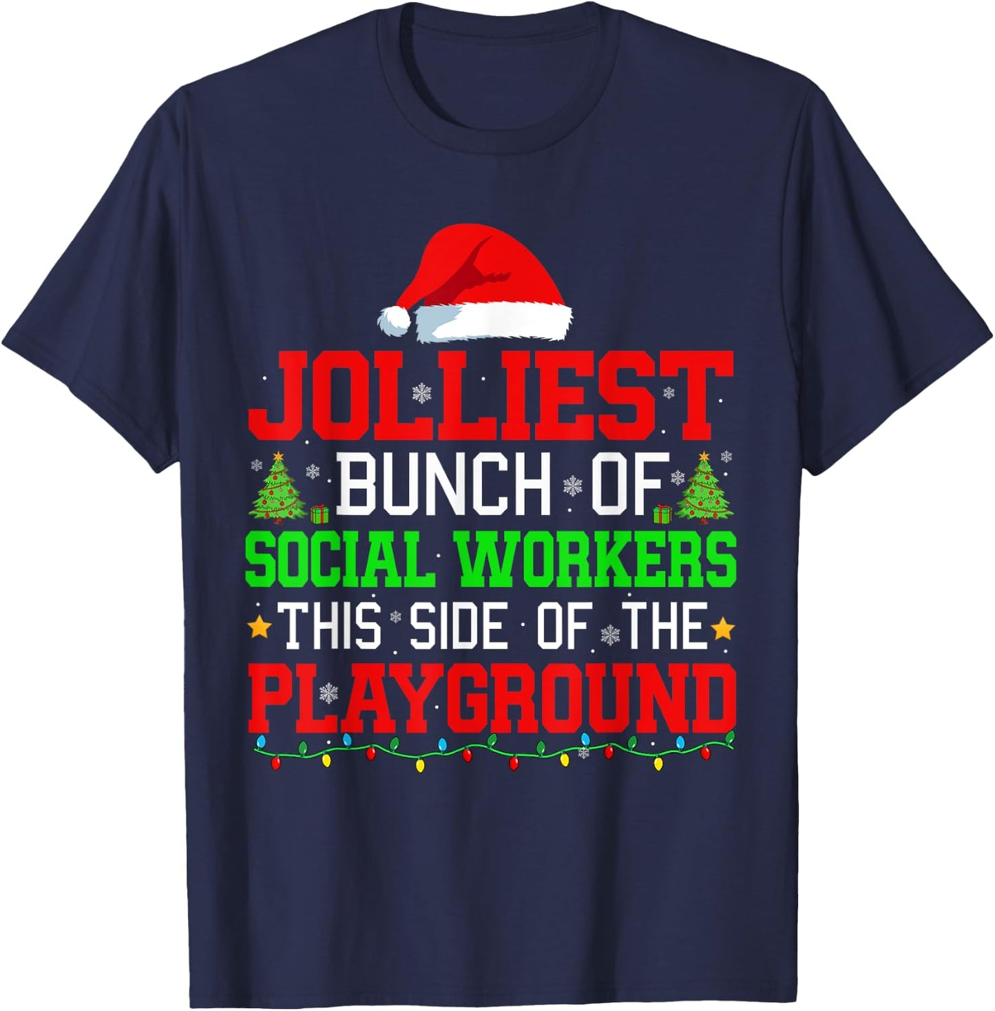 Jolliest Bunch Of Social Workers Of Playground Xmas Job Team T-Shirt - T-Shirt | Navy