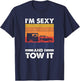 I'm sexy and I tow it - Funny Horse Trailer Equestrian T-Shirt - T-Shirt | Navy