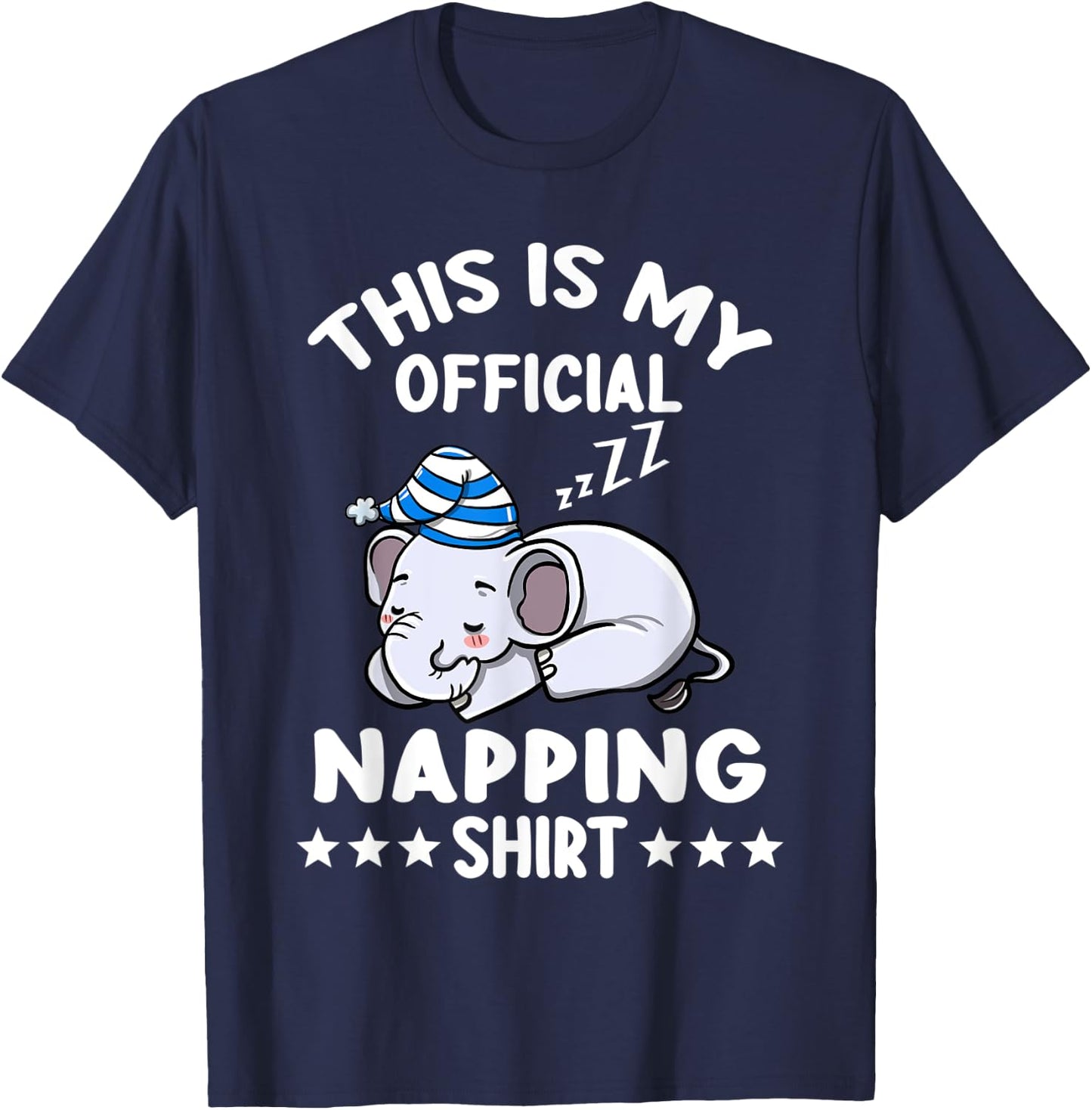 This Is My Official Napping Shirt Elephant Lover Gift T-Shirt - T-Shirt | Navy