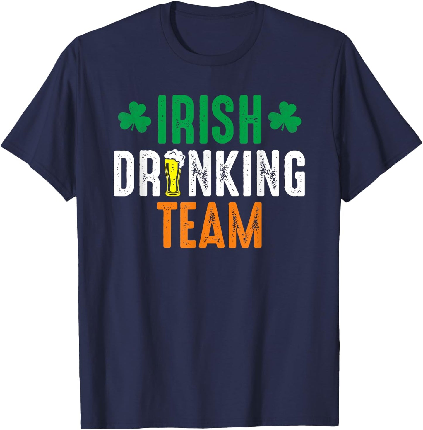 St Patrick's Irish Beer Drinking Team Ireland Flag Clover T-Shirt - T-Shirt | Navy