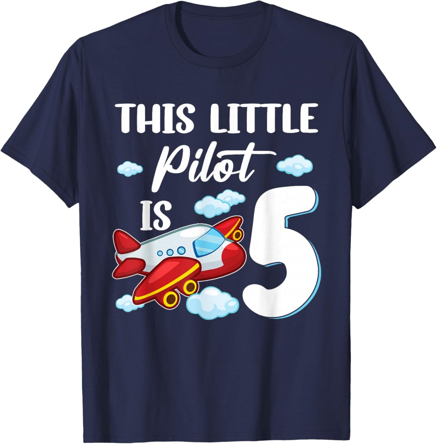 This Little Pilot is 5 Year Old Kids Airplane 5th Birthday T-Shirt - T-Shirt | Navy