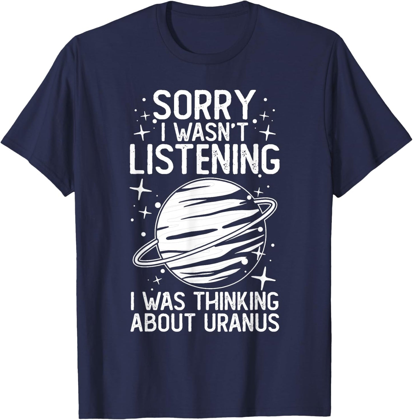 Uranus Planet Ring Solar System Gas Atmosphere Space T-Shirt - T-Shirt | Navy