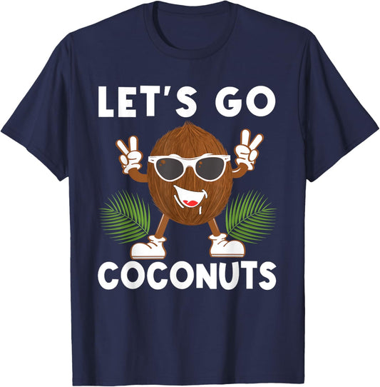 Let's Go Coconuts Funny Fruit Sommer Coconut Costume T-Shirt - T-Shirt | Navy