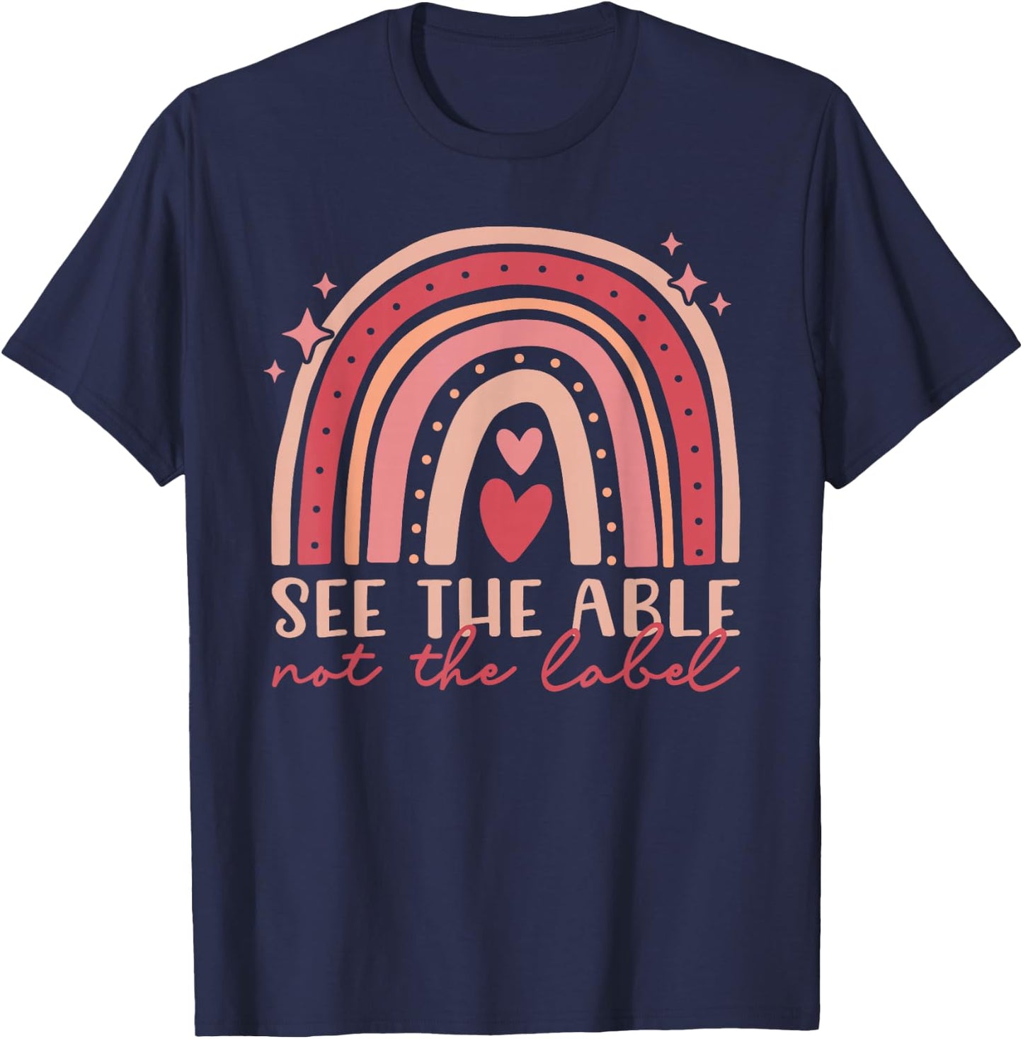Special Education - See The Able Not Label Rainbow T-Shirt - T-Shirt | Navy