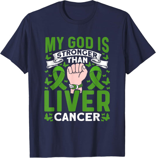 My God is stronger than Liver Cancer Awareness T-Shirt - T-Shirt | Navy