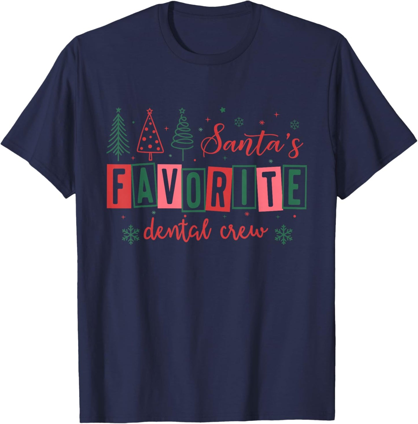 Santa's Favorite Dental Crew Teeth Christmas Xmas Pajamas T-Shirt - T-Shirt | Navy