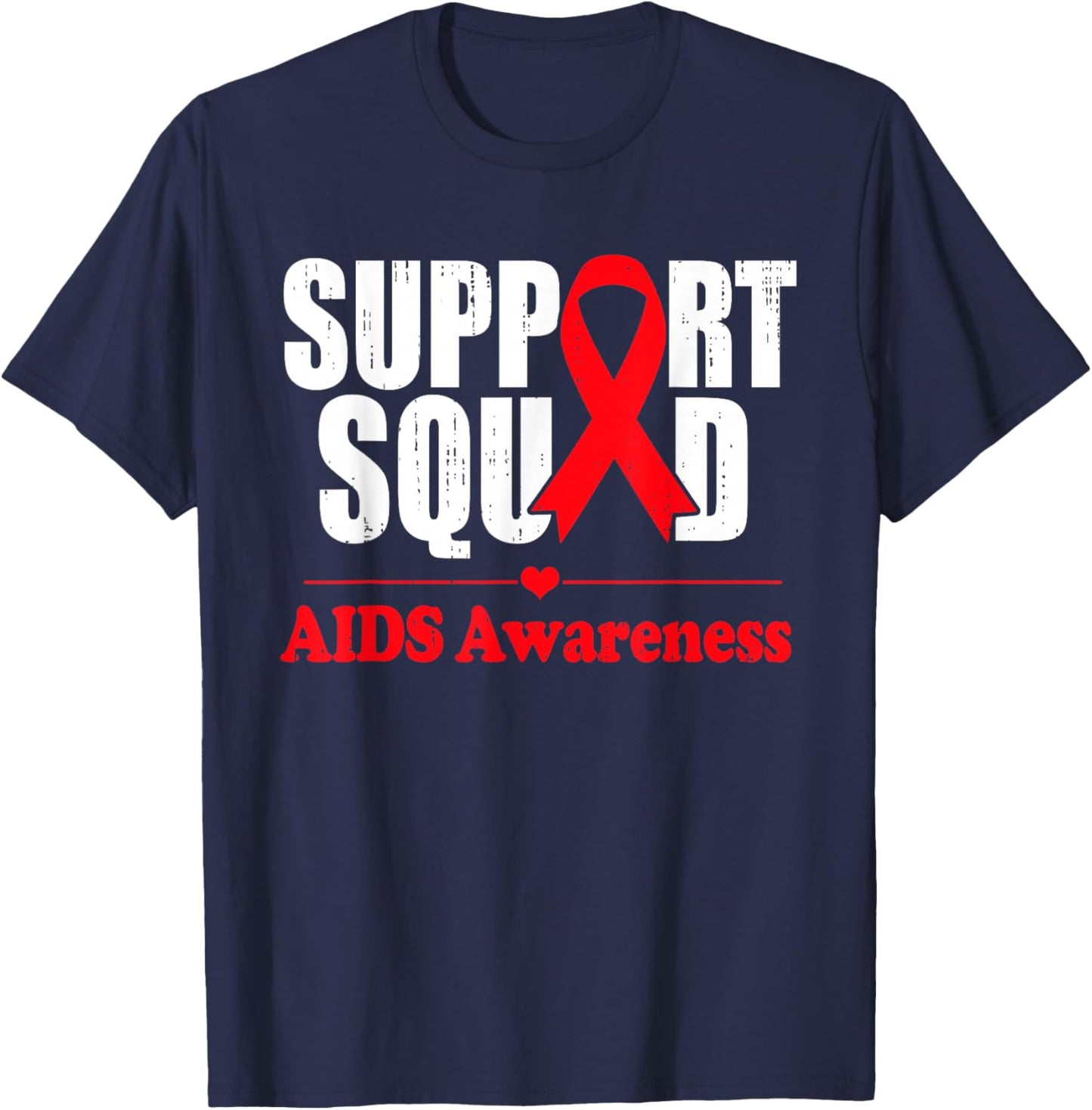 Aids Support Red Ribbon World Aids Day Hiv Aids Awareness T-Shirt - T-Shirt | Navy