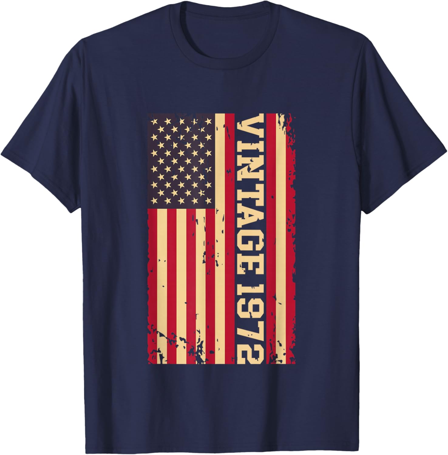 1972 Vintage 53rd Birthday 53 Years Old American USA Flag T-Shirt - T-Shirt | Navy