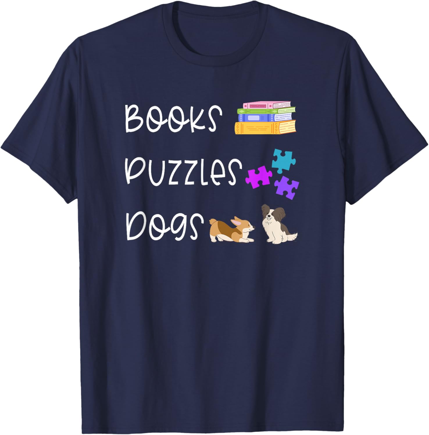 Books Puzzles & Cute Dogs Funny Bookish Reading Lover Saying T-Shirt - T-Shirt | Navy