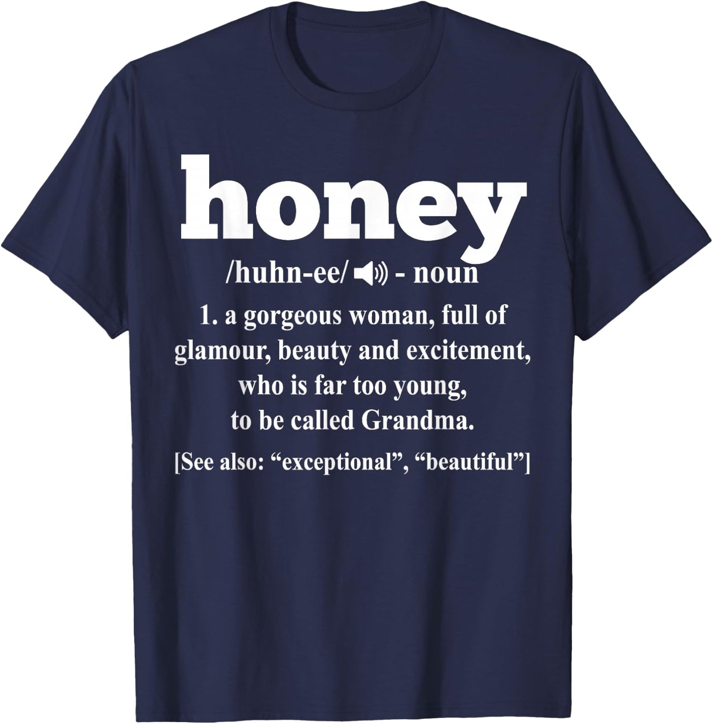 Honey Gift Honey Definition Grandma Gift T-Shirt - T-Shirt | Navy