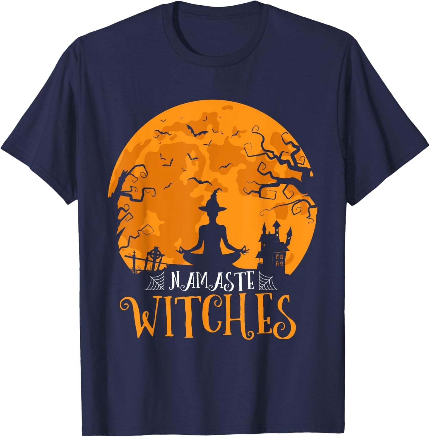 Namaste Witches Men Women Funny Halloween Yoga Lover T-Shirt - T-Shirt | Navy