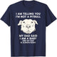 I'm Telling You I'm Not a Pitbull Funny Pitbull Dad Gift T-Shirt - T-Shirt | Navy