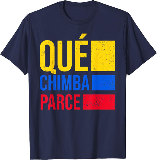 Qué Chimba Parce Colombia Flag Retro Vintage Colombian Slang T-Shirt - T-Shirt | Navy