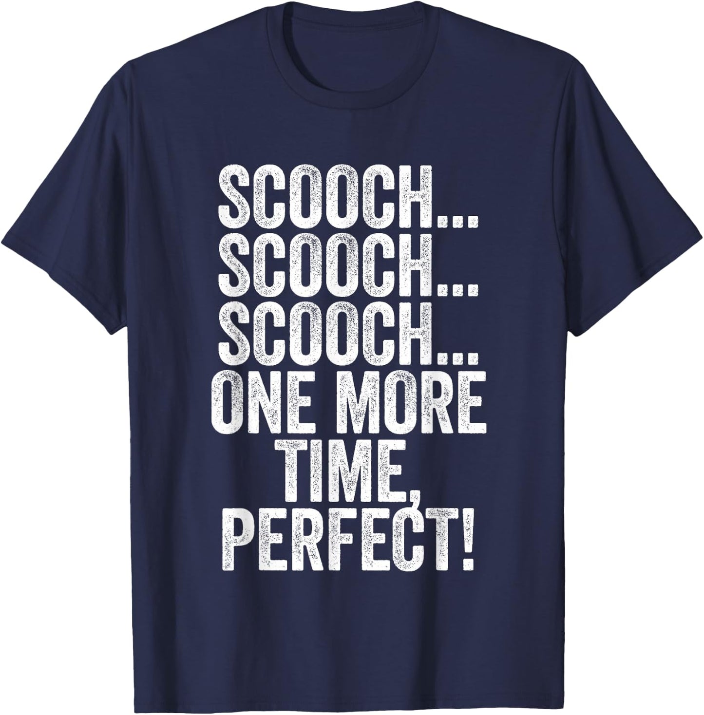 Scooch Scooch OB/GYN Gift Obstetrician Gynecologist Dr T-Shirt - T-Shirt | Navy