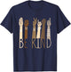 Be Kind Sign Language Hand Talking Teachers Interpreter ASL Men Women T-Shirt - T-Shirt | Navy