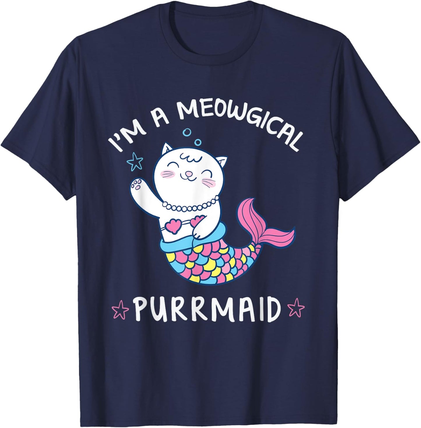 I'm A Meowgical PURRMAID Cute Mermaid Cat Women Kids T-Shirt - T-Shirt | Navy