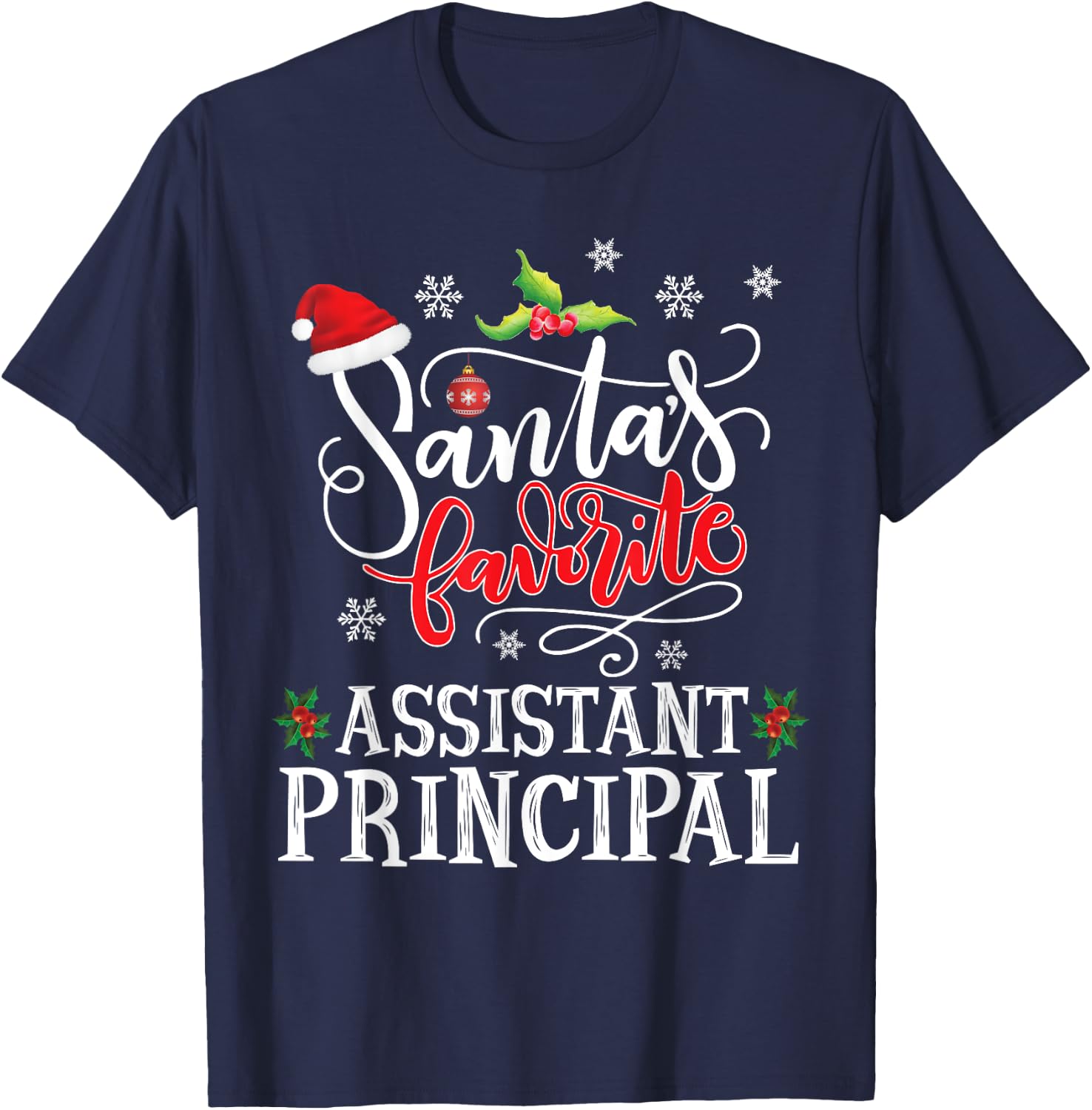 Santa's Favorite Assistant Principal Christmas Party Xmas T-Shirt - T-Shirt | Navy
