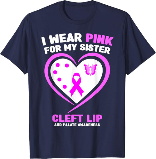 I Wear Pink for My Sister Cleft Lip and Palate Awareness