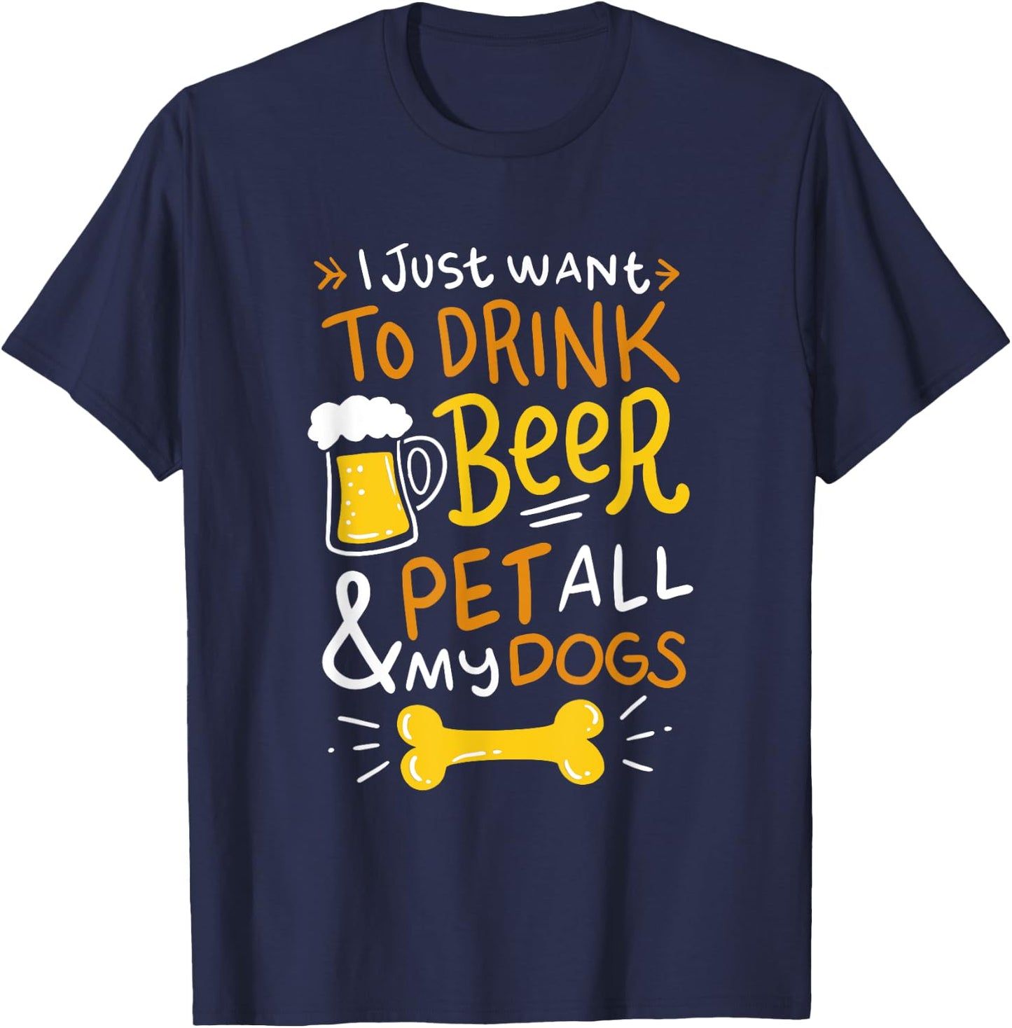 Funny Drink Beer And Pet Dog Animal Loving Quote Women T-Shirt - T-Shirt | Navy