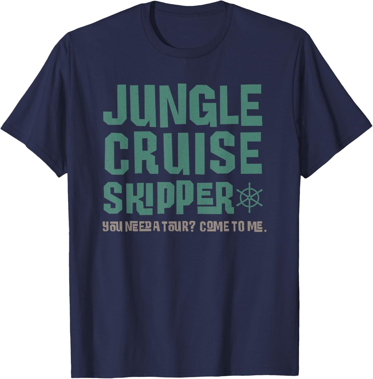 Disney Jungle Cruise Skipper You Need A Tour Come to Me T-Shirt - T-Shirt | Navy