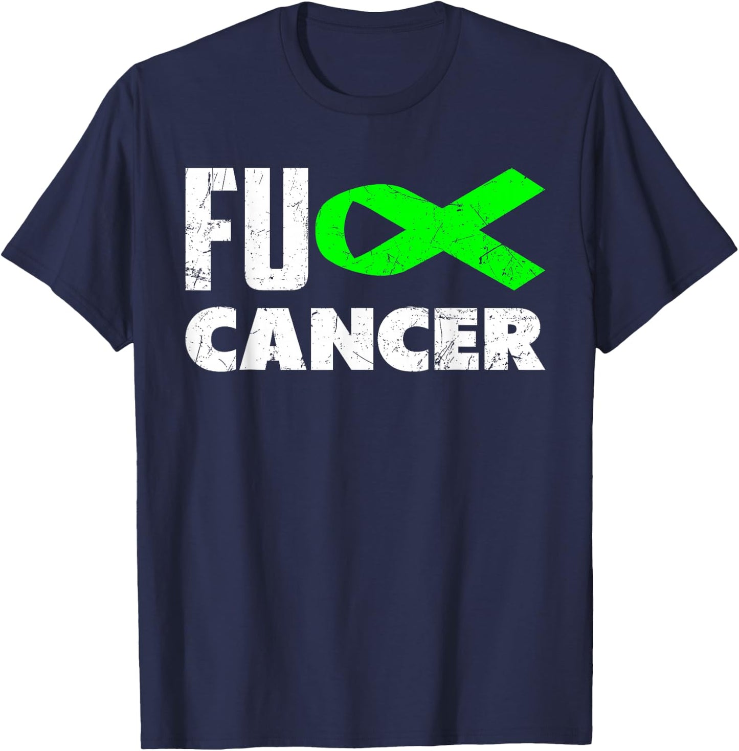 Fuck Cancer Lime Green Ribbon Non-Hodgkin Lymphoma Awareness T-Shirt - T-Shirt | Navy