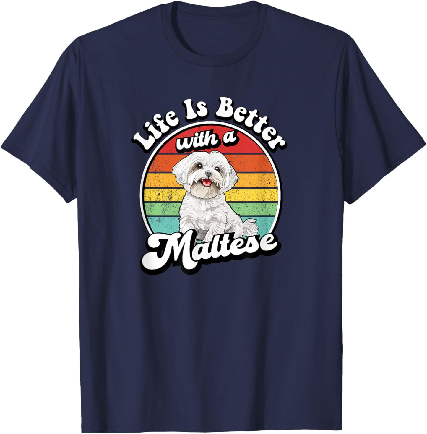 Funny Retro Vintage Life Is Better Maltese Lover T-Shirt - T-Shirt | Navy