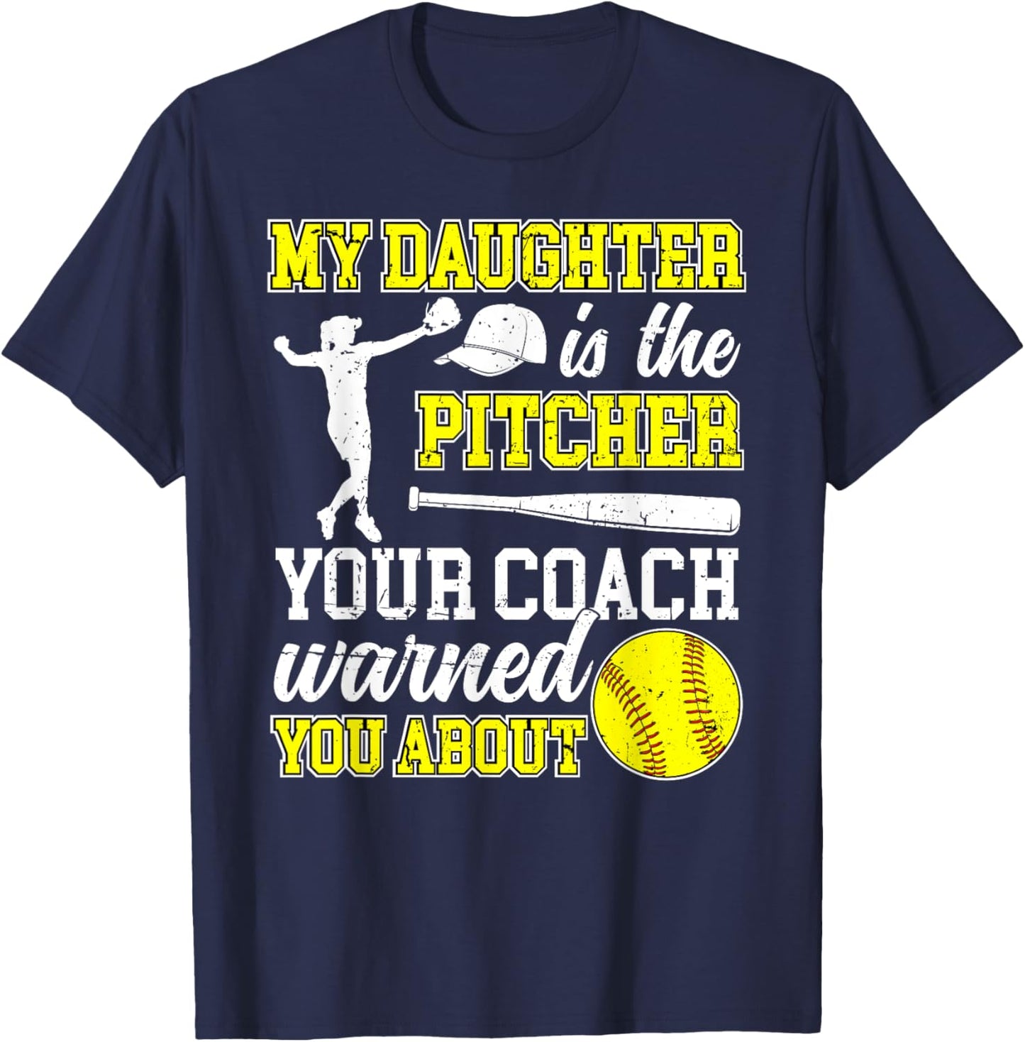 My Daughter Is Softball Pitcher Dad Of A Softball Pitcher T-Shirt - T-Shirt | Navy