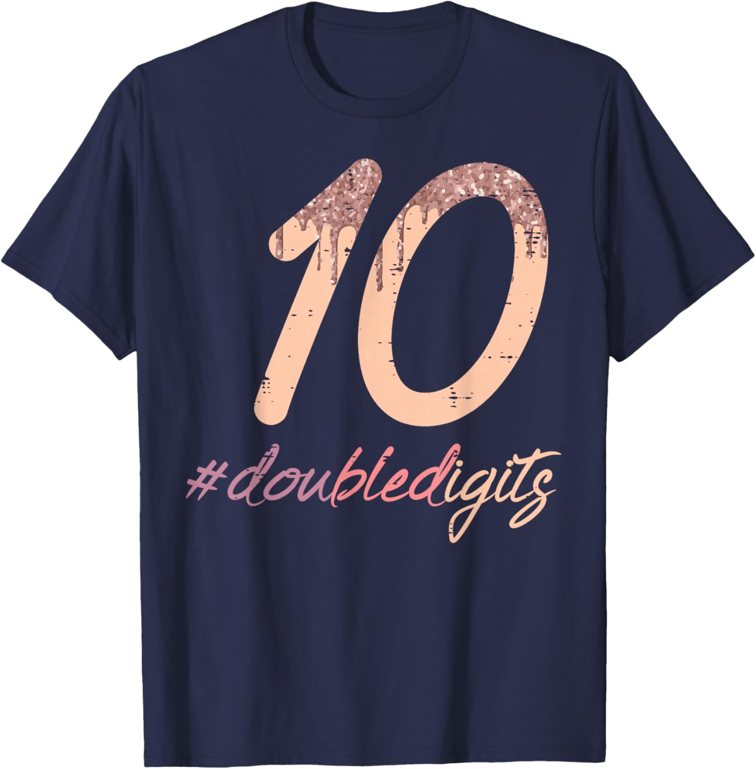 10th Birthday 10 Double Digits Cool Bday Girls Kids Youth T-Shirt - T-Shirt | Navy