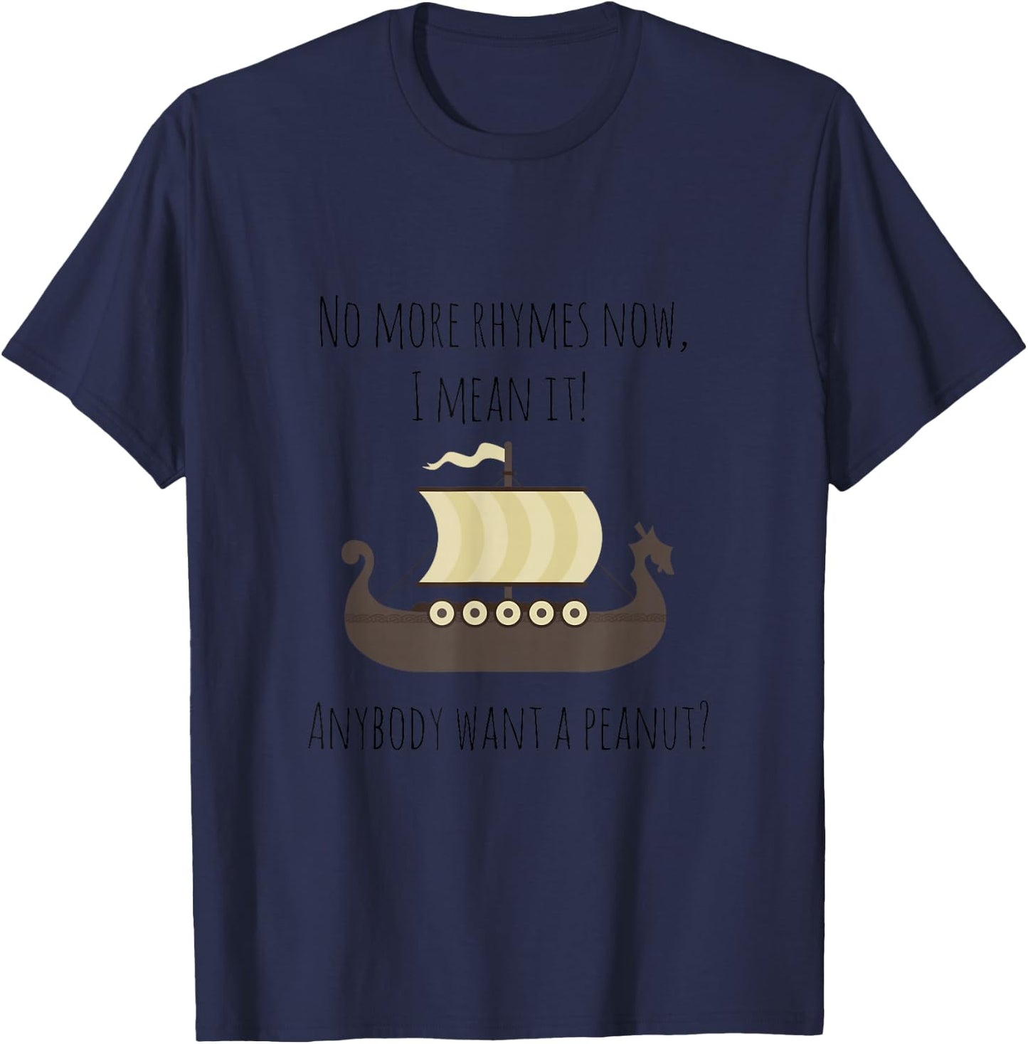 Anybody Want a Peanut - Funny Movie Quote T-Shirt - T-Shirt | Navy