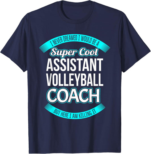 Funny Assistant Volleyball Coach Gift Apprection T-Shirt - T-Shirt | Navy