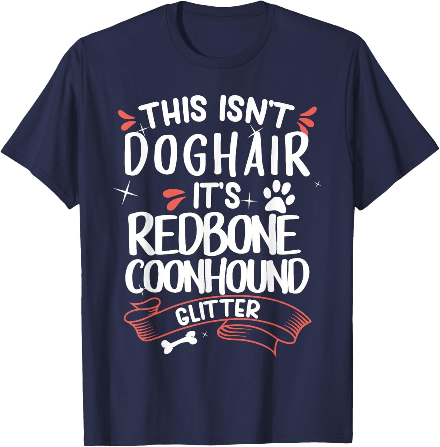Redbone Coonhound Shirt Men Women Dog Mom Dog Lover T-Shirt - T-Shirt | Navy