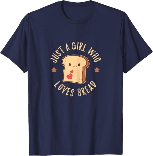 Just A Girl Who Loves Bread Sandwich Stuffing Cool T-Shirt - T-Shirt | Navy