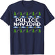 Police Navidad - Ugly Sweater Style Xmas Christmas Police T-Shirt - T-Shirt | Navy