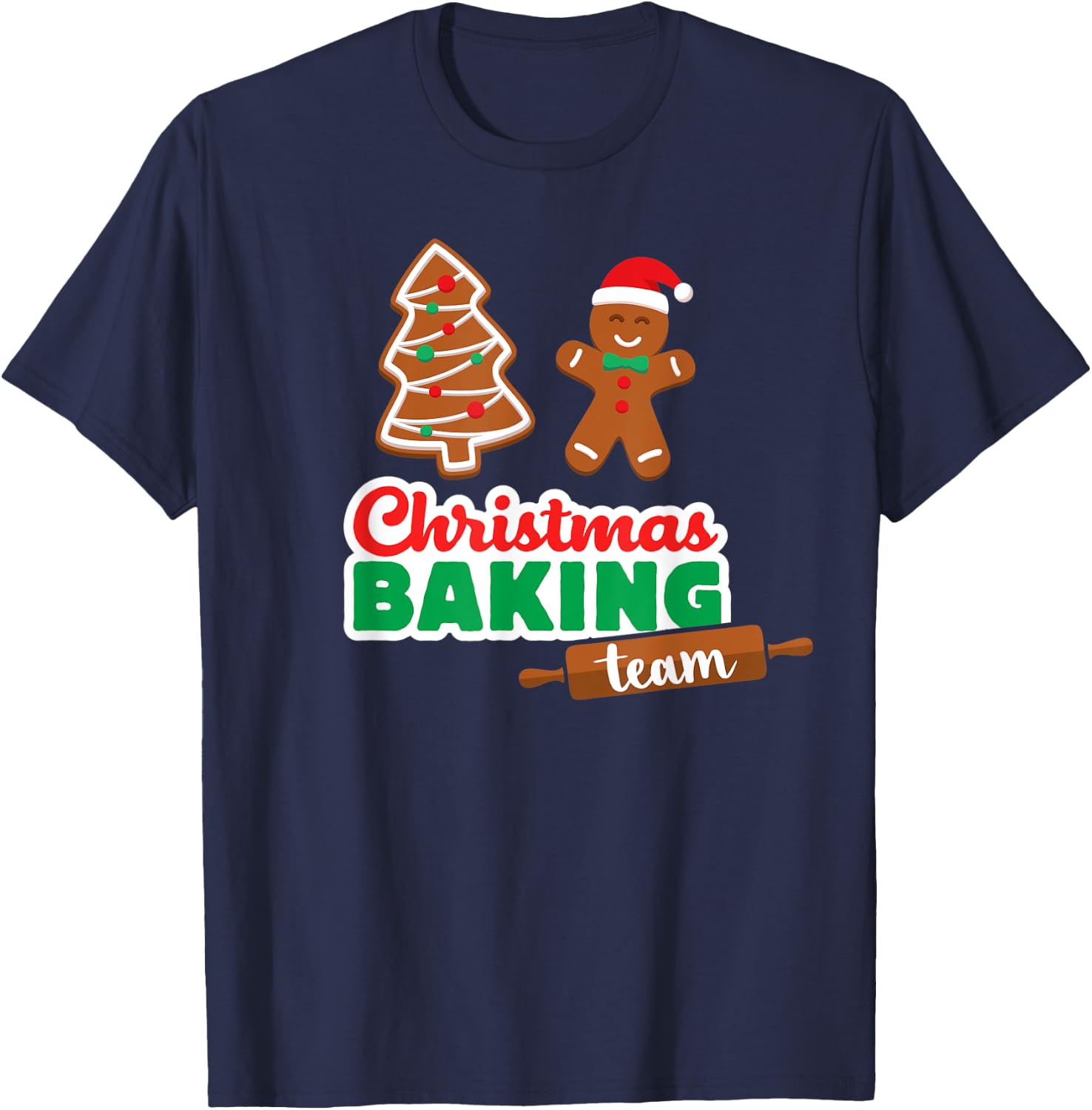 Christmas Baking Team T Shirt Funny Xmas Cookies Matching T-Shirt - T-Shirt | Navy