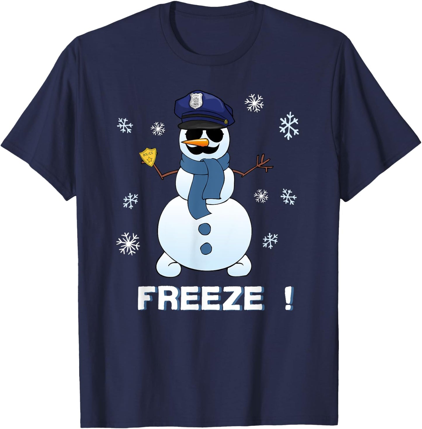 Cop Snowman Shirt Freeze Christmas Party Gift Xmas T-Shirt - T-Shirt | Navy