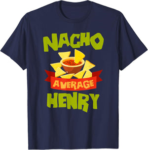 Nacho Average Henry Funny Birthday Personalized Surname T-Shirt - T-Shirt | Navy