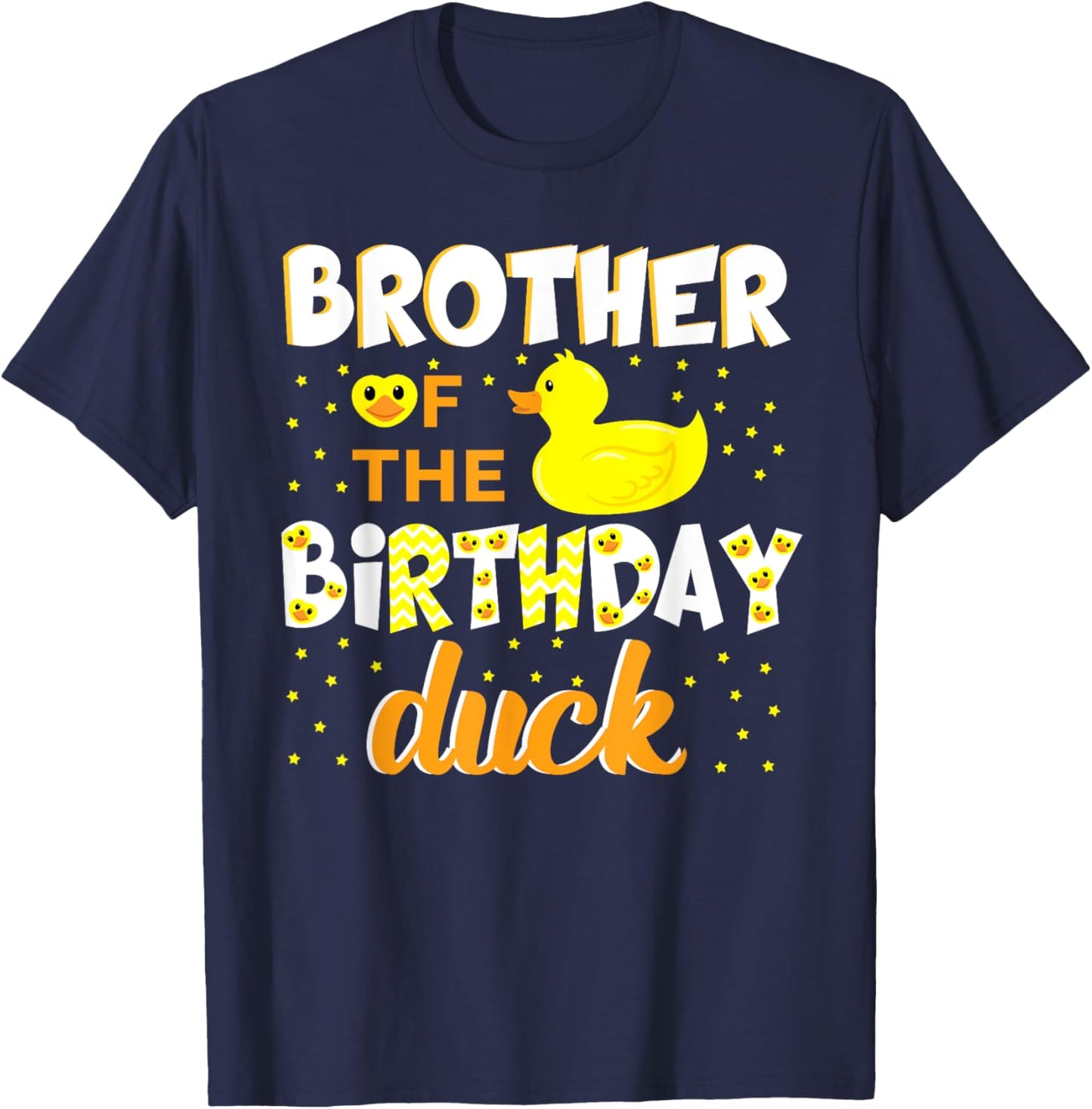 Brother Of The Birthday Duck Yellow Duck Birthday Fun T-Shirt - T-Shirt | Navy