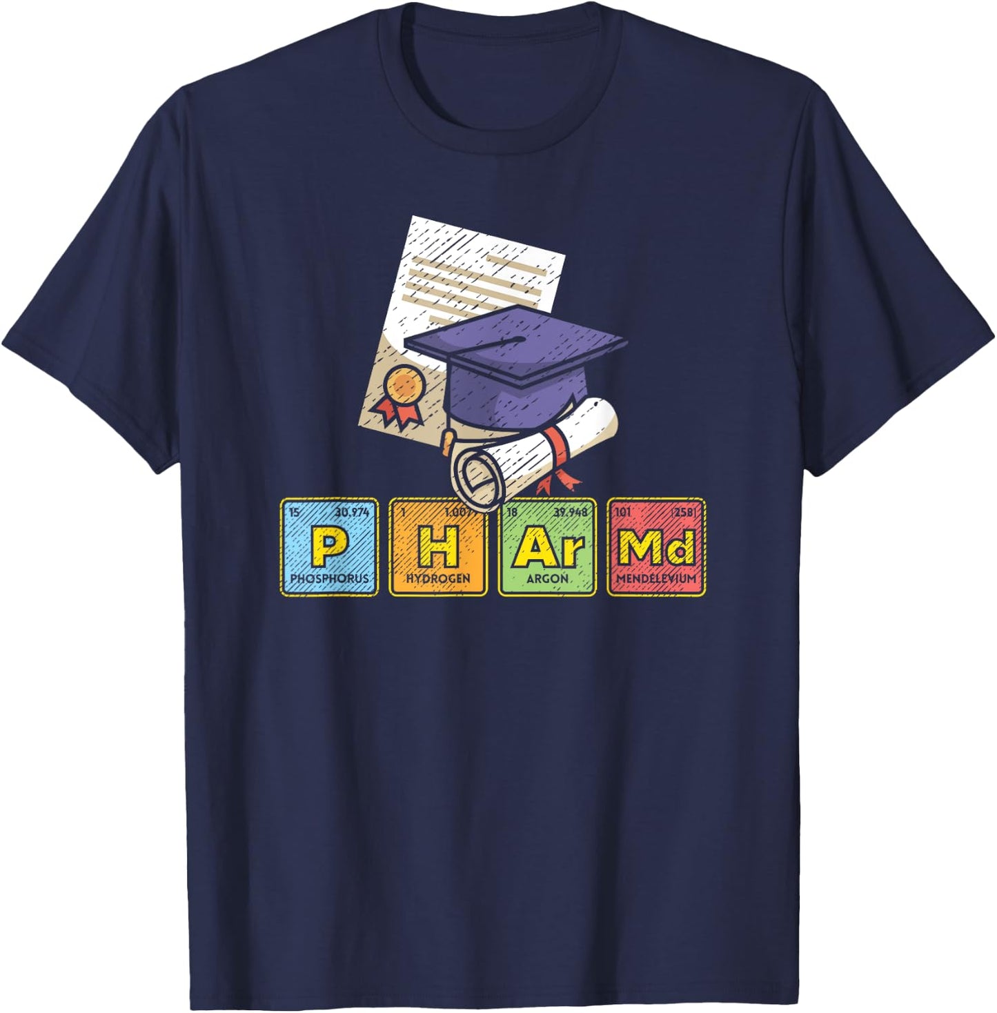 Doctor of Pharmacy Pharm.D. Doctor Pharmacist Pharmacy T-Shirt - T-Shirt | Navy