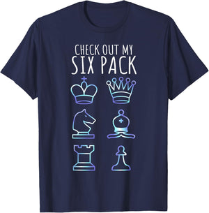 Funny Chess Shirt Check Out My Six Pack Chess Set Pieces T-Shirt - T-Shirt | Navy