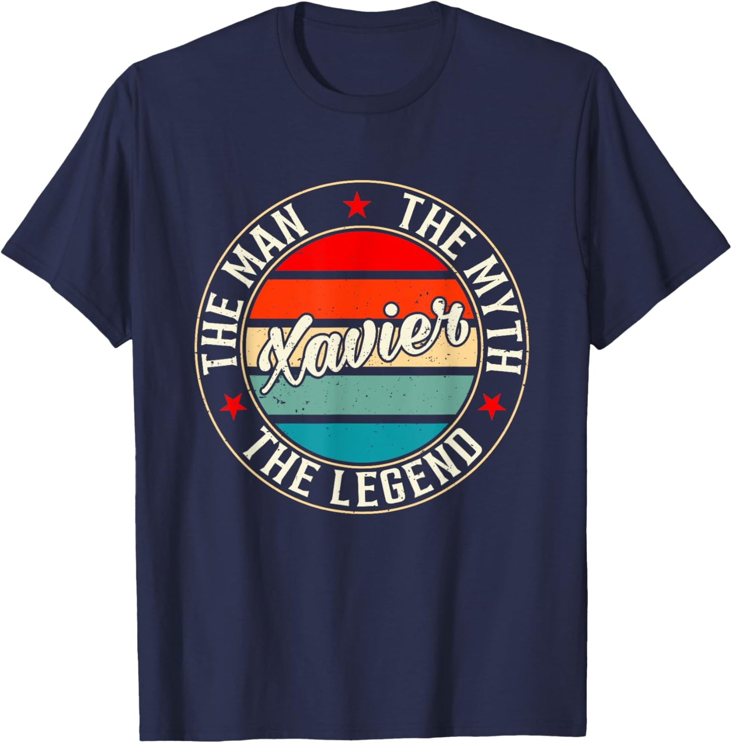 Xavier The Man The Myth The Legend Shirt Funny Personalized T-Shirt - T-Shirt | Navy