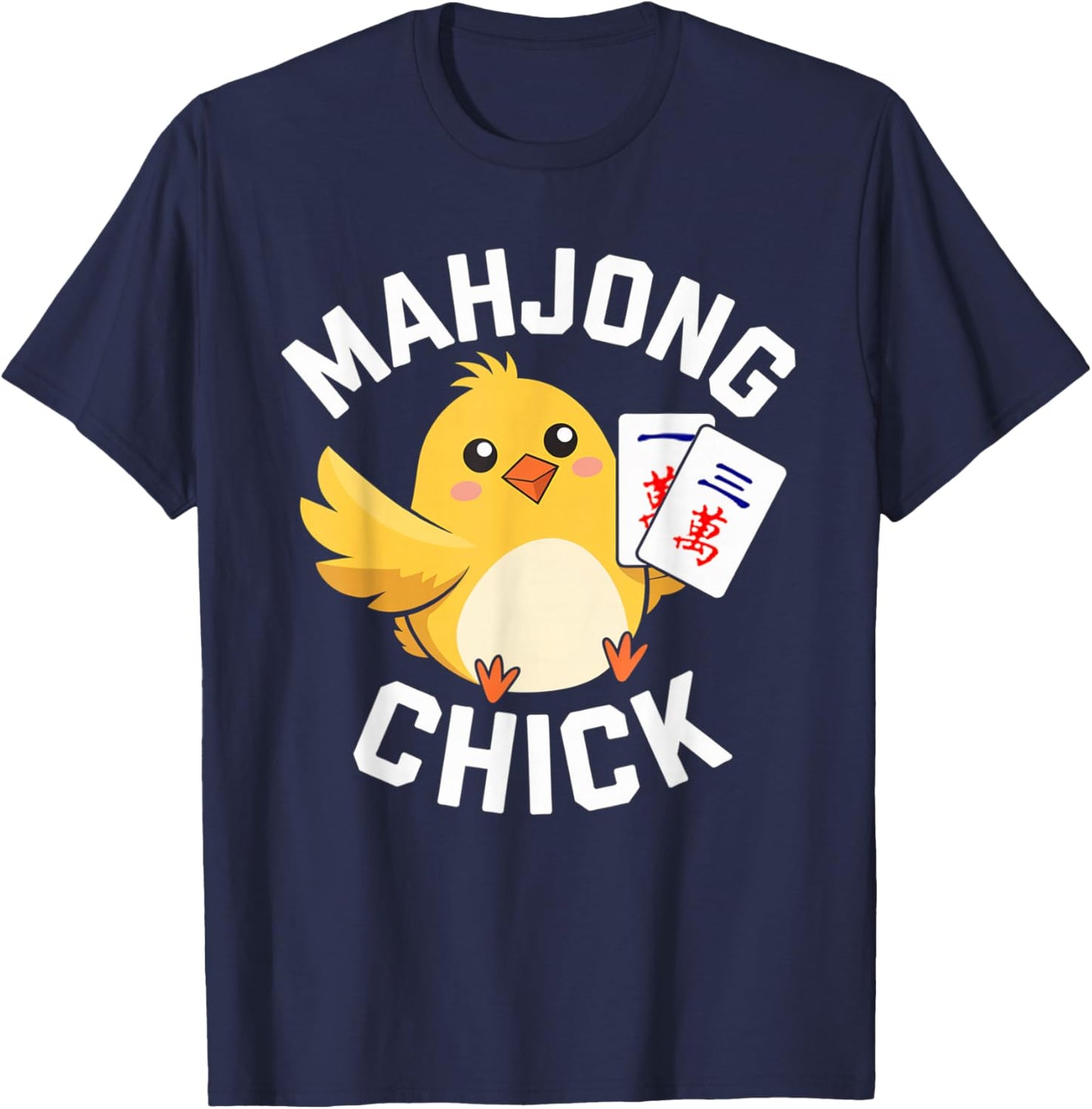 Mahjong Chick Chinese Board Game Player T-Shirt - T-Shirt | Navy