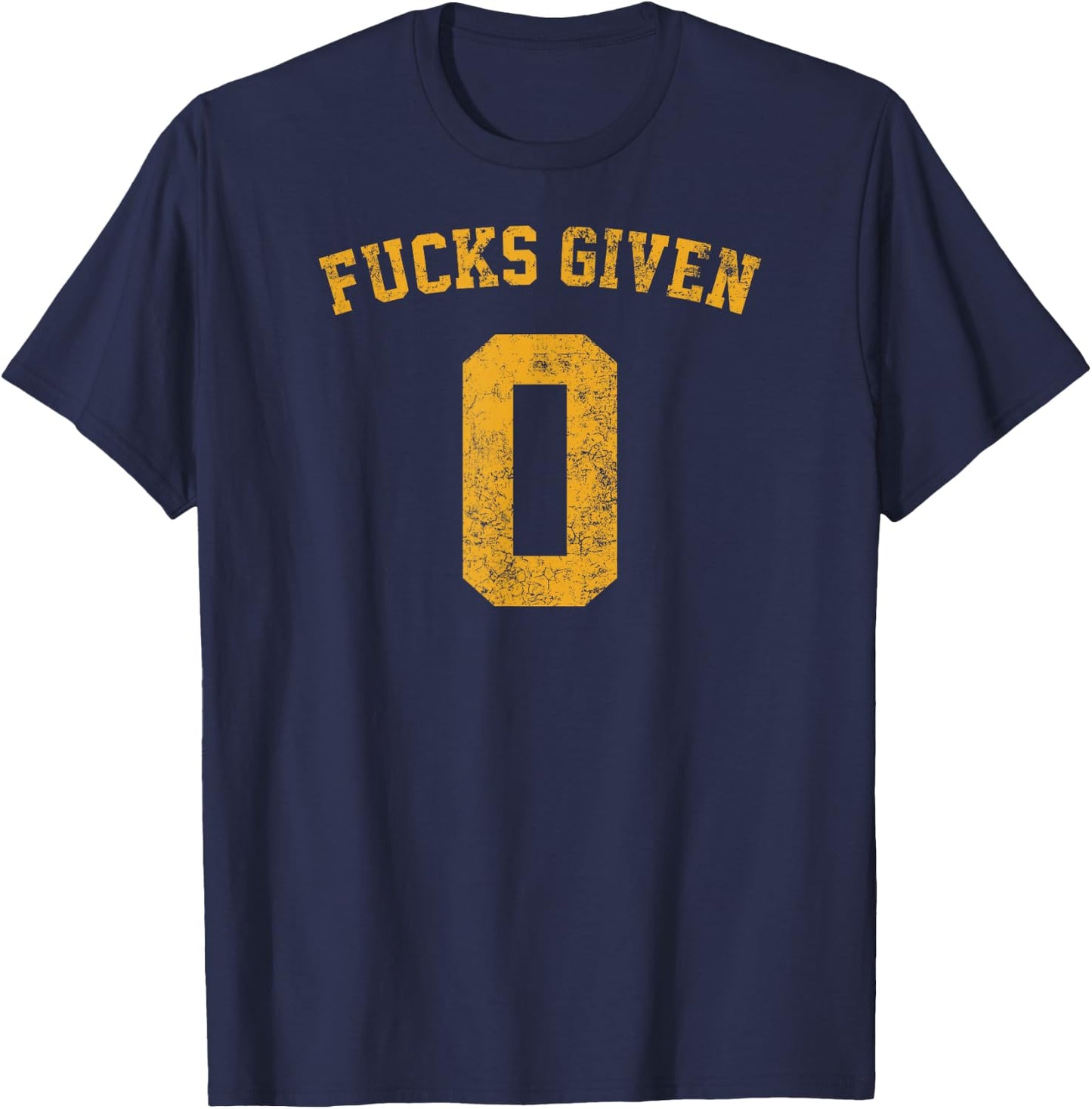 Zero Fucks Givens Sarcastic Funny Joke Man Women T-Shirt - T-Shirt | Navy